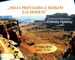 Moja przygoda z Dzikim Zachodem